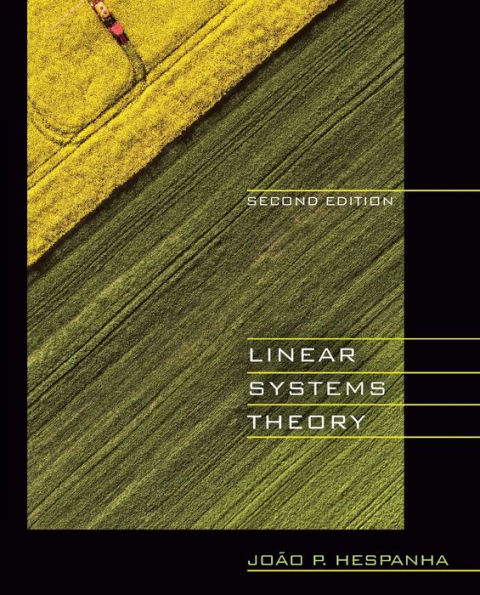 Linear Systems Theory: Second Edition / Edition 2