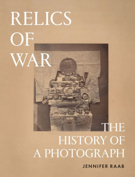 Relics of War: The History a Photograph