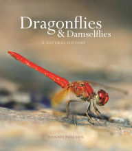 Title: Dragonflies and Damselflies: A Natural History, Author: Dennis Paulson
