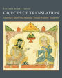 Objects Of Translation: Material Culture And Medieval 