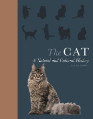 Title: The Cat: A Natural and Cultural History, Author: Sarah Brown