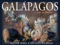 Title: Galápagos: Life in Motion, Author: Walter Perez