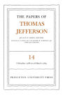 The Papers of Thomas Jefferson, Volume 14: October 1788 to March 1789