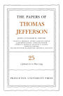 The Papers of Thomas Jefferson, Volume 25: 1 January-10 May 1793