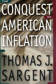 Title: The Conquest of American Inflation, Author: Thomas J. Sargent