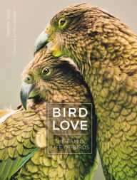 Title: Bird Love: The Family Life of Birds, Author: Wenfei Tong