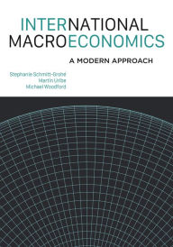Title: International Macroeconomics: A Modern Approach, Author: Stephanie Schmitt-Grohé
