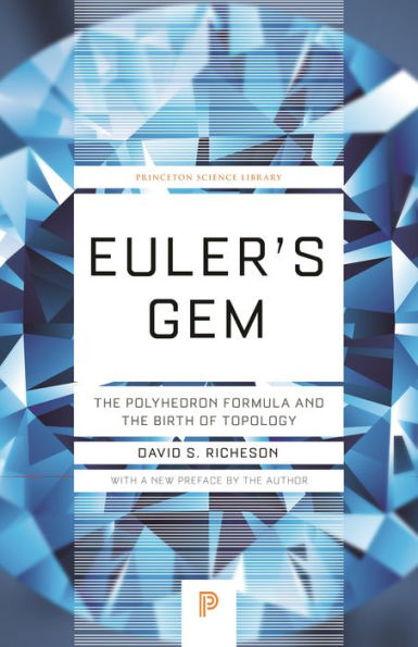 Euler's Gem: the Polyhedron Formula and Birth of Topology