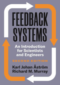 Title: Feedback Systems: An Introduction for Scientists and Engineers, Second Edition, Author: Karl Johan Åström