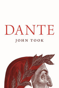 Title: Dante, Author: John Took