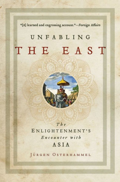 Unfabling The East: Enlightenment's Encounter with Asia