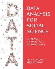 Best audio book downloads Data Analysis for Social Science: A Friendly and Practical Introduction by Elena Llaudet, Kosuke Imai, Elena Llaudet, Kosuke Imai 9780691199436 English version 