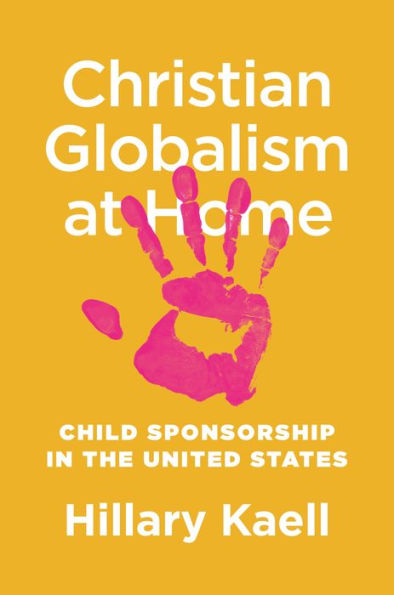 Christian Globalism at Home: Child Sponsorship the United States