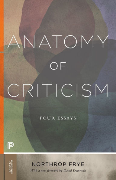 Anatomy of Criticism: Four Essays