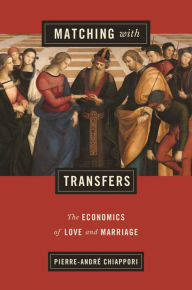 Title: Matching with Transfers: The Economics of Love and Marriage, Author: Pierre-André Chiappori