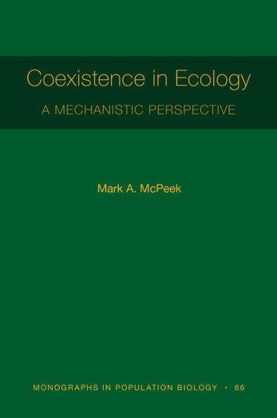 Coexistence Ecology: A Mechanistic Perspective