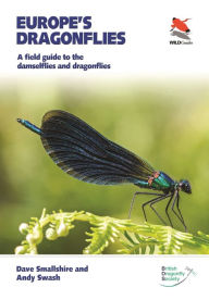 Title: Europe's Dragonflies: A field guide to the damselflies and dragonflies, Author: Dave Smallshire