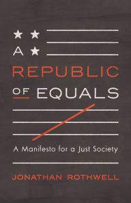 Free epub book download A Republic of Equals: A Manifesto for a Just Society by  9780691206431 (English Edition)
