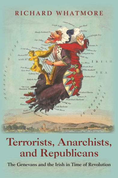 Terrorists, Anarchists, and Republicans: the Genevans Irish Time of Revolution