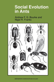 Title: Social Evolution in Ants, Author: Andrew F.G. Bourke