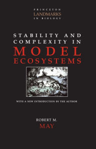 Title: Stability and Complexity in Model Ecosystems, Author: Robert M May