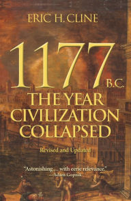 Download ebooks for mobile phones 1177 B.C.: The Year Civilization Collapsed: Revised and Updated by Eric H. Cline (English literature) FB2 PDB PDF 9780691208015