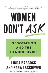 Download from google books free Women Don't Ask: Negotiation and the Gender Divide by Linda Babcock, Sara Laschever (English literature) 9780691210537