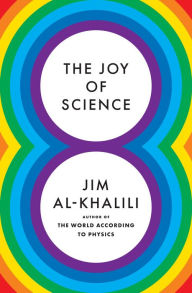 Title: The Joy of Science, Author: Jim Al-Khalili
