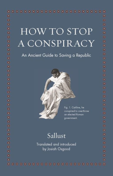 How to Stop a Conspiracy: An Ancient Guide Saving Republic