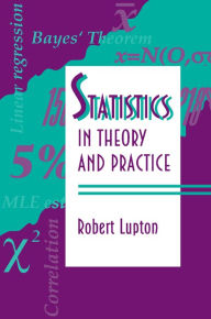 Title: Statistics in Theory and Practice, Author: Robert Lupton