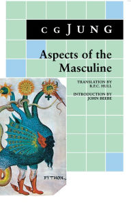 Title: Aspects of the Masculine, Author: C. G. Jung