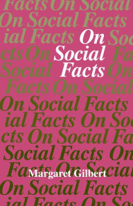 Title: On Social Facts, Author: Margaret Gilbert