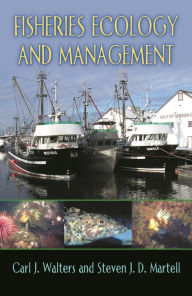 Title: Fisheries Ecology and Management, Author: Carl J. Walters