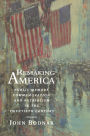 Remaking America: Public Memory, Commemoration, and Patriotism in the Twentieth Century