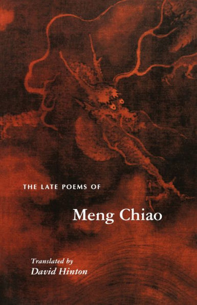 The Late Poems of Meng Chiao