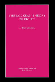 Title: The Lockean Theory of Rights, Author: A. John Simmons