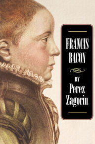 Title: Francis Bacon, Author: Perez Zagorin