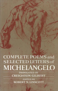 Title: Complete Poems and Selected Letters of Michelangelo, Author: Michelangelo