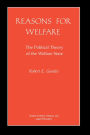 Reasons for Welfare: The Political Theory of the Welfare State