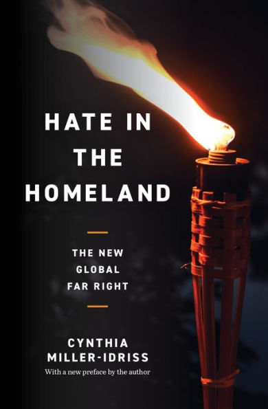 Hate The Homeland: New Global Far Right