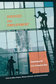 Title: Services and Employment: Explaining the U.S.-European Gap, Author: Mary Gregory
