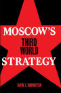 Moscow's Third World Strategy