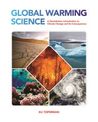 Download ebook pdf free Global Warming Science: A Quantitative Introduction to Climate Change and Its Consequences by  FB2 PDF RTF 9780691228792 in English