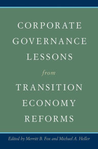 Title: Corporate Governance Lessons from Transition Economy Reforms, Author: Merritt B. Fox