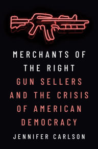 Free audio book downloads ipod Merchants of the Right: Gun Sellers and the Crisis of American Democracy 9780691230382