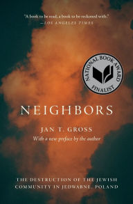 Book for download Neighbors: The Destruction of the Jewish Community in Jedwabne, Poland