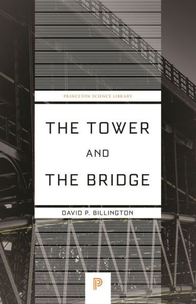 The Tower and Bridge: New Art of Structural Engineering