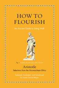 Free download j2me book How to Flourish: An Ancient Guide to Living Well by Aristotle 9780691238623 