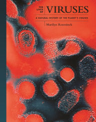 Title: Viruses: A Natural History, Author: Marilyn J. Roossinck