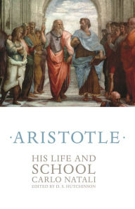 Free books direct download Aristotle: His Life and School (English literature) by Carlo Natali, Carlo Natali